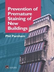 Prevention of Premature Staining in New Buildings book cover