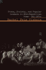 State, Society and Popular Leaders in Mid-Republican Rome 241-167 B.C. book cover