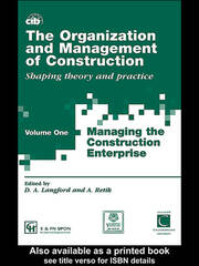 The Organization and Management of Construction: Managing the construction enterprise book cover