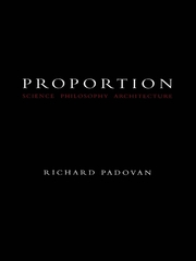 Proportion: Science, Philosophy, Architecture book cover