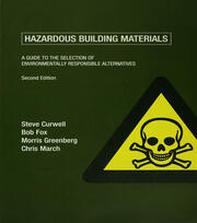 Hazardous Building Materials: A Guide to the Selection of Environmentally Responsible Alternatives book cover