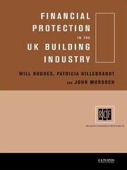 Financial Protection in the UK Building Industry: Bonds, Retentions and Guarantees book cover