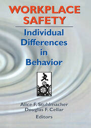 Workplace Safety: Individual Differences in Behavior book cover