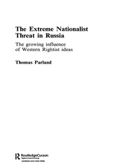 The Extreme Nationalist Threat in Russia: The Growing Influence of Western Rightist Ideas book cover