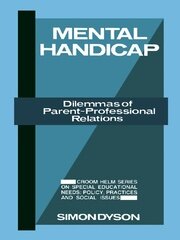 Mental Handicap: Dilemmas of Parent-Professional Relations book cover
