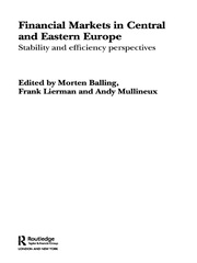 Financial Markets in Central and Eastern Europe: Stability and Efficiency book cover