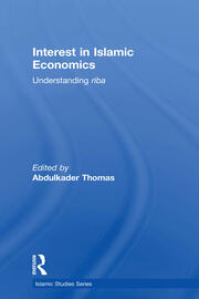 Interest in Islamic Economics: Understanding Riba book cover