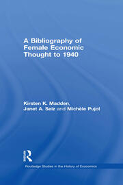 A Bibliography of Female Economic Thought up to 1940 book cover