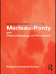 Routledge Philosophy GuideBook to Merleau-Ponty and Phenomenology of Perception book cover