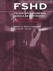 Facioscapulohumeral Muscular Dystrophy (FSHD): Clinical Medicine and Molecular Cell Biology book cover