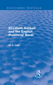 Elizabeth Gaskell and the English Provincial Novel book cover