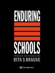 Enduring Schools: Problems And Possibilities book cover