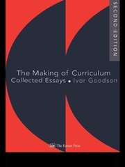 The Making Of The Curriculum: Collected Essays book cover