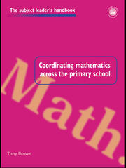 Coordinating Mathematics Across the Primary School book cover