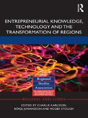 Entrepreneurial Knowledge, Technology and the Transformation of Regions book cover