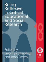 Being Reflexive in Critical and Social Educational Research book cover