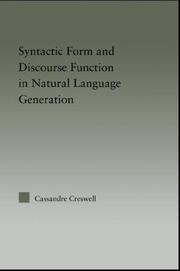 Syntactic Form and Discourse Function in Natural Language Generation book cover