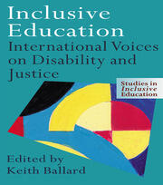 Inclusive Education: International Voices on Disability and Justice book cover