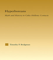 Hyperboreans: Myth and History in Celtic-Hellenic Contacts book cover