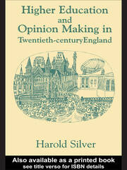 Higher Education and Policy-making in Twentieth-century England book cover