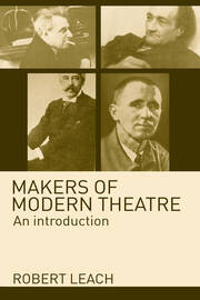 Makers of Modern Theatre: An Introduction book cover