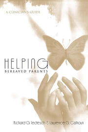 Helping Bereaved Parents: A Clinician's Guide book cover