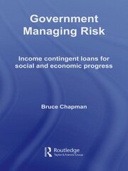 Government Managing Risk: Income Contingent Loans for Social and Economic Progress book cover