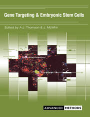 Gene Targeting and Embryonic Stem Cells book cover