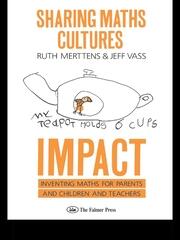Sharing Maths Cultures: IMPACT: Inventing Maths For Parents And Children And Teachers book cover