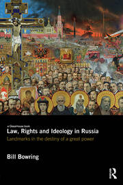 Law, Rights and Ideology in Russia: Landmarks in the Destiny of a Great Power book cover