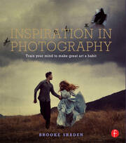 Inspiration in Photography: Training your mind to make great art a habit book cover