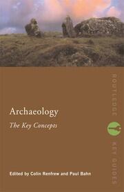 Archaeology: The Key Concepts book cover
