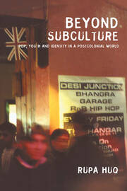 Beyond Subculture: Pop, Youth and Identity in a Postcolonial World book cover