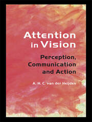 Attention in Vision: Perception, Communication and Action book cover