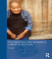 Footbinding and Women's Labor in Sichuan book cover