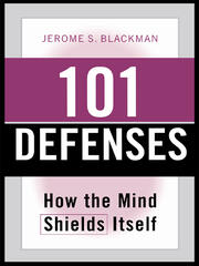 101 Defenses: How the Mind Shields Itself book cover