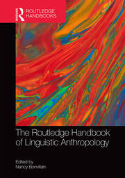 The Routledge Handbook of Linguistic Anthropology book cover