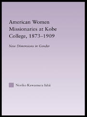 American Women Missionaries at Kobe College, 1873-1909 book cover