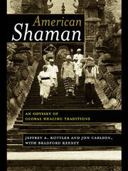 American Shaman: An Odyssey of Global Healing Traditions book cover
