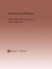 American Flaneur: The Cosmic Physiognomy of Edgar Allan Poe book cover