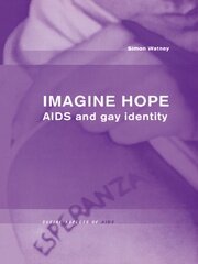 Imagine Hope: AIDS and Gay Identity book cover
