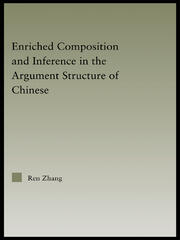 Enriched Composition and Inference in the Argument Structure of Chinese book cover