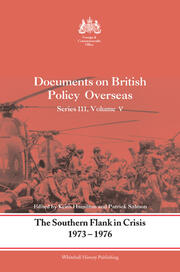 The Southern Flank in Crisis, 1973-1976: Series III, Volume V: Documents on British Policy Overseas book cover