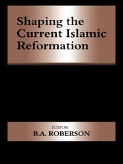 Shaping the Current Islamic Reformation book cover