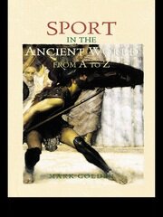Sport in the Ancient World from A to Z book cover