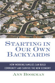 Starting in Our Own Backyards: How Working Families Can Build Community and Survive the New Economy book cover