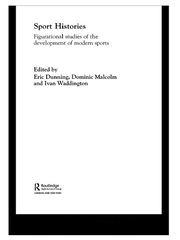 Sport Histories: Figurational Studies of the Development of Modern Sports book cover