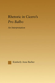 Rhetoric in Cicero's Pro Balbo book cover