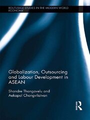 Globalization, Outsourcing and Labour Development in ASEAN book cover