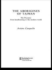 Aborigines of Taiwan: The Puyuma: From Headhunting to the Modern World book cover